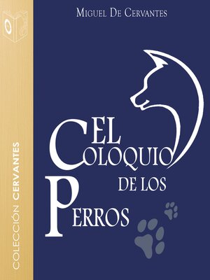 cover image of El coloquio de los perros--Dramatizado